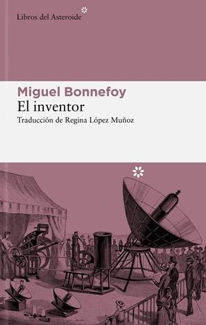 EL INVENTOR | 9788419089663 | BONNEFOY, MIGUEL | Galatea Llibres | Librería online de Reus, Tarragona | Comprar libros en catalán y castellano online