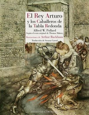 EL REY ARTURO Y LOS CABALLEROS DE LA TABLA REDONDA | 9788419124654 | POLLARD, ALFRED WILLIAM | Galatea Llibres | Librería online de Reus, Tarragona | Comprar libros en catalán y castellano online