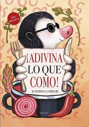ADIVINA LO QUE COMO | 9788414042984 | GORELIK, KATERINA | Galatea Llibres | Librería online de Reus, Tarragona | Comprar libros en catalán y castellano online