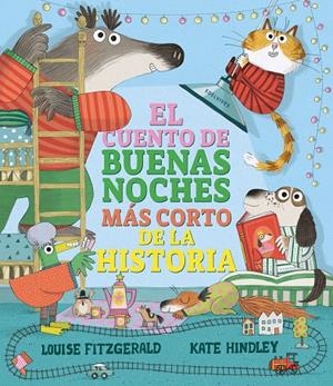 EL CUENTO DE BUENAS NOCHES MÁS CORTO DE LA HISTORIA | 9788414052587 | FITZGERALD, LOUISE | Galatea Llibres | Llibreria online de Reus, Tarragona | Comprar llibres en català i castellà online