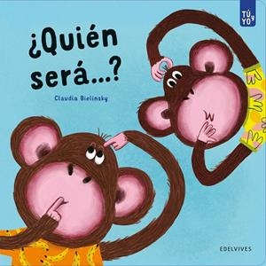 ¿QUIÉN SERÁ...? | 9788414040867 | BIELINSKY, CLAUDIA | Galatea Llibres | Llibreria online de Reus, Tarragona | Comprar llibres en català i castellà online