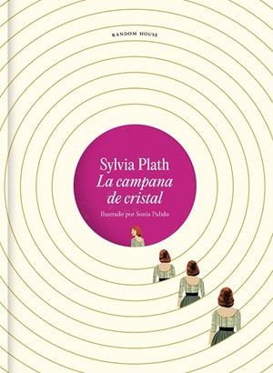 LA CAMPANA DE CRISTAL. EDICIÓN ILUSTRADA | 9788439741459 | PLATH, SYLVIA | Galatea Llibres | Llibreria online de Reus, Tarragona | Comprar llibres en català i castellà online