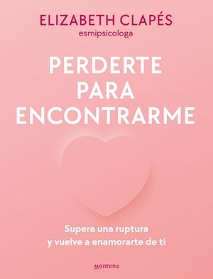 PERDERTE PARA ENCONTRARME | 9788419501790 | CLAPES, ELIZABETH | Galatea Llibres | Llibreria online de Reus, Tarragona | Comprar llibres en català i castellà online