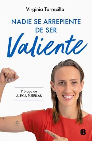 NADIE SE ARREPIENTE DE SER VALIENTE | 9788466677059 | TORRECILLA, VIRGINIA | Galatea Llibres | Librería online de Reus, Tarragona | Comprar libros en catalán y castellano online