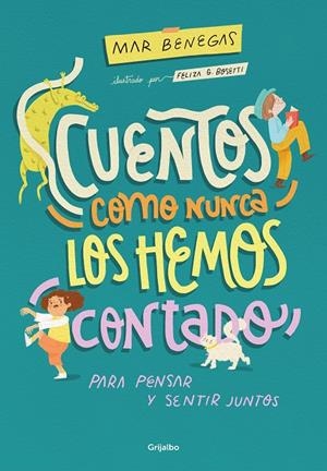 CUENTOS COMO NUNCA LOS HEMOS CONTADO | 9788425363184 | BENEGAS, MAR | Galatea Llibres | Llibreria online de Reus, Tarragona | Comprar llibres en català i castellà online
