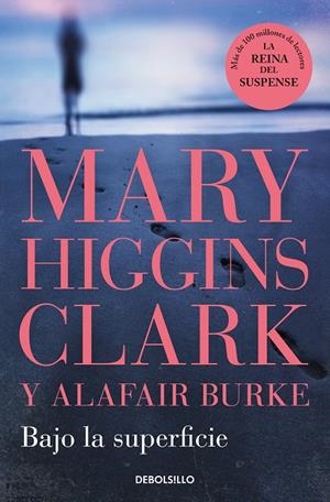 BAJO LA SUPERFICIE | 9788466370653 | HIGGINS CLARK, MARY/BURKE, ALAFAIR | Galatea Llibres | Llibreria online de Reus, Tarragona | Comprar llibres en català i castellà online