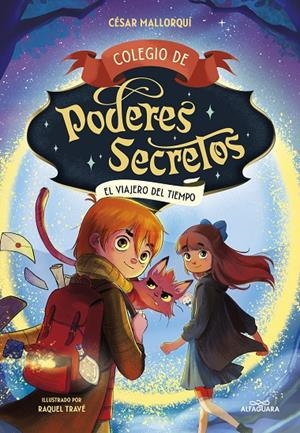 COLEGIO DE PODERES SECRETOS 3 - EL VIAJERO DEL TIEMPO | 9788419366290 | MALLORQUÍ, CÉSAR | Galatea Llibres | Llibreria online de Reus, Tarragona | Comprar llibres en català i castellà online
