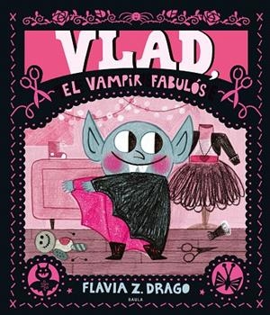 VLAD, EL VAMPIR FABULÓS | 9788447951291 | DRAGO, FLAVIA Z. | Galatea Llibres | Llibreria online de Reus, Tarragona | Comprar llibres en català i castellà online