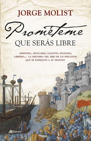 PROMÉTEME QUE SERÁS LIBRE | 9788408276012 | MOLIST, JORGE | Galatea Llibres | Llibreria online de Reus, Tarragona | Comprar llibres en català i castellà online