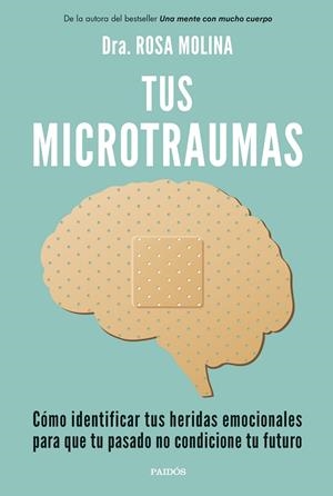 TUS MICROTRAUMAS | 9788449341250 | MOLINA, ROSA | Galatea Llibres | Librería online de Reus, Tarragona | Comprar libros en catalán y castellano online