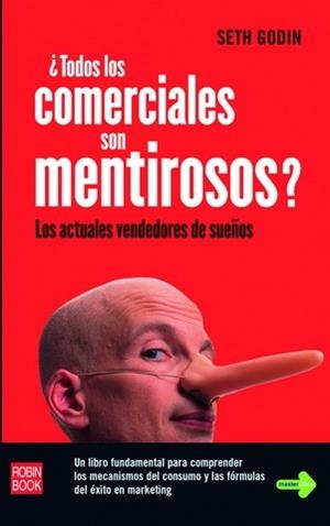 TODOS LOS COMERCIALES SON MENTIROSOS? | 9788479278144 | GODIN, SETH | Galatea Llibres | Librería online de Reus, Tarragona | Comprar libros en catalán y castellano online