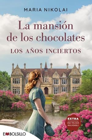 LA MANSIÓN DE LOS CHOCOLATES LOS AÑOS INCIERTOS | 9788418185588 | NIKOLAI, MARIA | Galatea Llibres | Llibreria online de Reus, Tarragona | Comprar llibres en català i castellà online