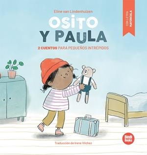 OSITO Y PAULA | 9788418288630 | VAN LINDENHUIZEN, ELINE | Galatea Llibres | Llibreria online de Reus, Tarragona | Comprar llibres en català i castellà online