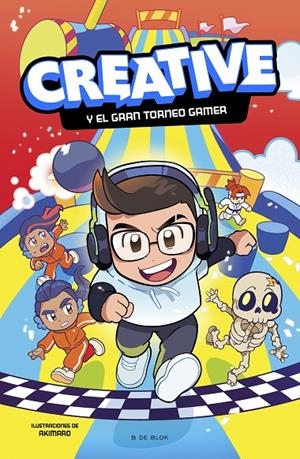 CREATIVE Y EL GRAN TORNEO GAMER | 9788419522313 | CREATIVE | Galatea Llibres | Llibreria online de Reus, Tarragona | Comprar llibres en català i castellà online
