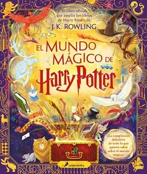 EL MUNDO MÁGICO DE HARRY POTTER | 9788419275448 | ROWLING, J.K. | Galatea Llibres | Llibreria online de Reus, Tarragona | Comprar llibres en català i castellà online