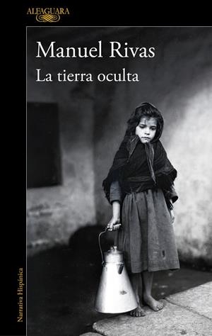 LA TIERRA OCULTA | 9788420454443 | RIVAS, MANUEL | Galatea Llibres | Llibreria online de Reus, Tarragona | Comprar llibres en català i castellà online