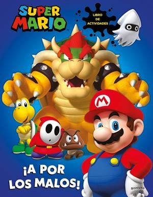 SUPER MARIO: ¡A POR LOS MALOS! | 9788419975379 | NINTENDO | Galatea Llibres | Librería online de Reus, Tarragona | Comprar libros en catalán y castellano online