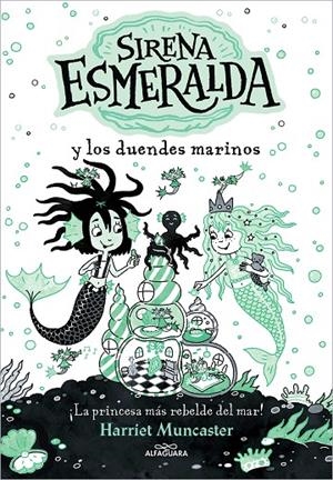 SIRENA ESMERALDA Y LOS DUENDES MARINOS (LA SIRENA ESMERALDA 2) | 9788419507112 | MUNCASTER, HARRIET | Galatea Llibres | Librería online de Reus, Tarragona | Comprar libros en catalán y castellano online