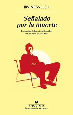 SEÑALADO POR LA MUERTE | 9788433913333 | WELSH, IRVINE | Galatea Llibres | Librería online de Reus, Tarragona | Comprar libros en catalán y castellano online