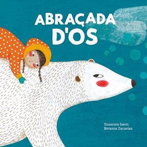 ABRAÇADA D'OS | 9788419607164 | ISERN, SUSANNA | Galatea Llibres | Librería online de Reus, Tarragona | Comprar libros en catalán y castellano online