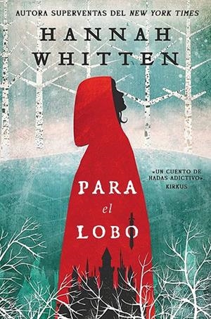 PARA EL LOBO | 9788419266880 | WHITTEN, HANNAH | Galatea Llibres | Llibreria online de Reus, Tarragona | Comprar llibres en català i castellà online
