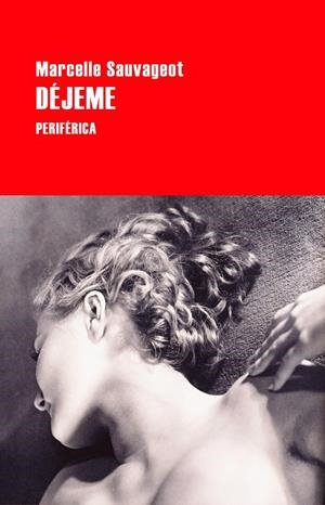 DÉJEME | 9788418838880 | SAUVAGEOT, MARCELLE | Galatea Llibres | Librería online de Reus, Tarragona | Comprar libros en catalán y castellano online