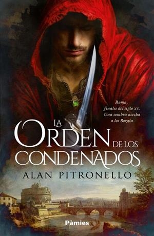 LA ORDEN DE LOS CONDENADOS | 9788419301956 | PITRONELLO, ALAN | Galatea Llibres | Llibreria online de Reus, Tarragona | Comprar llibres en català i castellà online