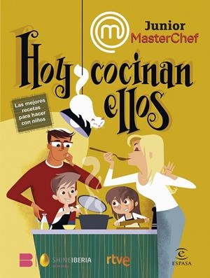 MASTERCHEF JUNIOR. HOY COCINAN ELLOS | 9788467070644 | Galatea Llibres | Librería online de Reus, Tarragona | Comprar libros en catalán y castellano online