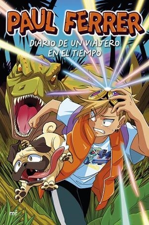 DIARIO DE UN VIAJERO EN EL TIEMPO | 9788427051799 | FERRER, PAUL | Galatea Llibres | Llibreria online de Reus, Tarragona | Comprar llibres en català i castellà online