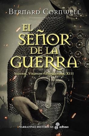 EL SEÑOR DE LA GUERRA XIII | 9788435022637 | CORNWELL, BERNARD | Galatea Llibres | Llibreria online de Reus, Tarragona | Comprar llibres en català i castellà online