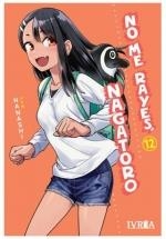 NO ME RAYES, NAGATORO 12 | 9788410061552 | NANASHI | Galatea Llibres | Llibreria online de Reus, Tarragona | Comprar llibres en català i castellà online