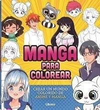 MANGA PARA COLOREAR | 9788411540452 | SIN DEFINIR, AUTORES | Galatea Llibres | Llibreria online de Reus, Tarragona | Comprar llibres en català i castellà online