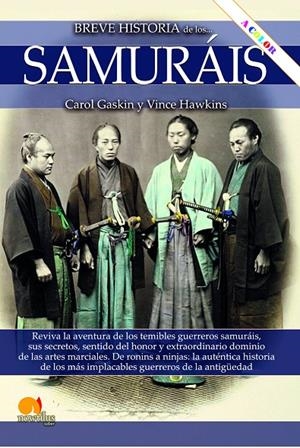 BREVE HISTORIA DE LOS SAMURAIS | 9788413053837 | GASKIN, CAROL/HAWKINS, VINCE | Galatea Llibres | Librería online de Reus, Tarragona | Comprar libros en catalán y castellano online