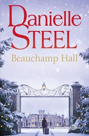 BEAUCHAMP HALL | 9788401028908 | STEEL, DANIELLE | Galatea Llibres | Llibreria online de Reus, Tarragona | Comprar llibres en català i castellà online
