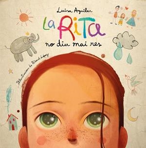 LA RITA NO DIU MAI RES | 9788448866488 | AGUILAR, LUISA | Galatea Llibres | Llibreria online de Reus, Tarragona | Comprar llibres en català i castellà online