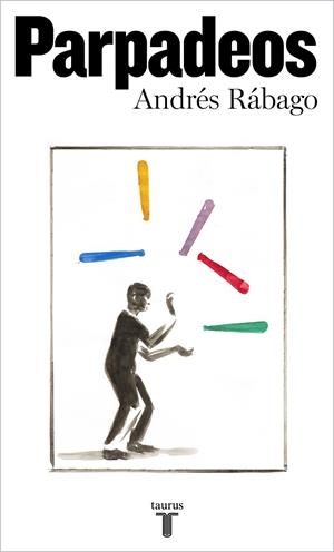 PARPADEOS | 9788430626243 | RABAGO, ANDRES | Galatea Llibres | Llibreria online de Reus, Tarragona | Comprar llibres en català i castellà online