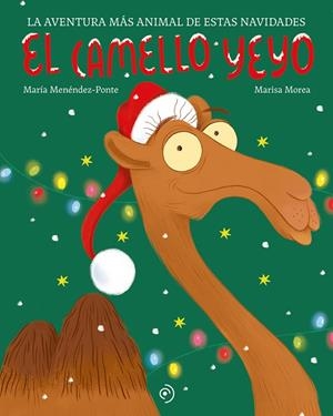 EL CAMELLO YEYO | 9788419521903 | MENÉNDEZ-PONTE, MARÍA | Galatea Llibres | Llibreria online de Reus, Tarragona | Comprar llibres en català i castellà online
