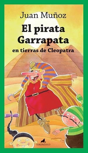 EL PIRATA GARRAPATA EN TIERRAS DE CLEOPATRA | 9788419962034 | MUÑOZ MARTÍN, JUAN | Galatea Llibres | Llibreria online de Reus, Tarragona | Comprar llibres en català i castellà online