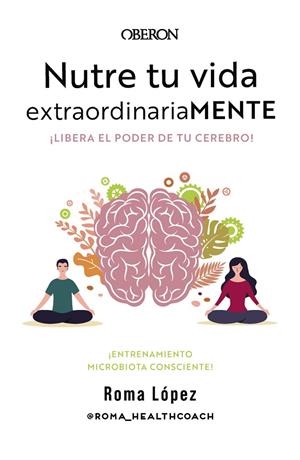 NUTRE TU VIDA EXTRAORDINARIAMENTE | 9788441548800 | LÓPEZ, ROMA | Galatea Llibres | Librería online de Reus, Tarragona | Comprar libros en catalán y castellano online
