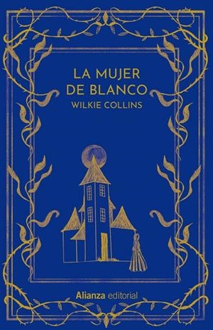 LA MUJER DE BLANCO | 9788411483742 | COLLINS, WILKIE | Galatea Llibres | Librería online de Reus, Tarragona | Comprar libros en catalán y castellano online