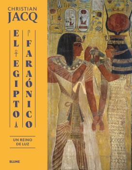 EL EGIPTO FARAÓNICO | 9788419785503 | JACQ, CHRISTIAN | Galatea Llibres | Librería online de Reus, Tarragona | Comprar libros en catalán y castellano online