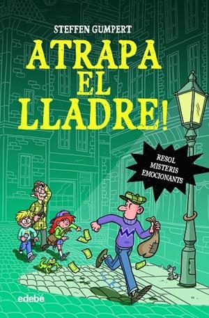 ATRAPA EL LLADRE! | 9788468363912 | GUMPERT, STEFFEN | Galatea Llibres | Llibreria online de Reus, Tarragona | Comprar llibres en català i castellà online