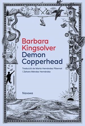 DEMON COPPERHEAD | 9788419552631 | KINGSOLVER, BARBARA | Galatea Llibres | Librería online de Reus, Tarragona | Comprar libros en catalán y castellano online