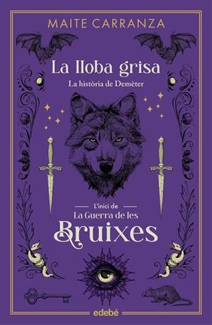 LA LLOBA GRISA | 9788468358581 | CARRANZA, MAITE | Galatea Llibres | Librería online de Reus, Tarragona | Comprar libros en catalán y castellano online