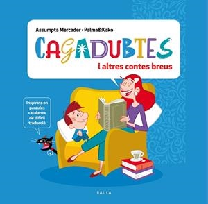 CAGADUBTES I ALTRES CONTES BREUS | 9788447951369 | MERCADER SOLÀ, ASSUMPTA | Galatea Llibres | Llibreria online de Reus, Tarragona | Comprar llibres en català i castellà online