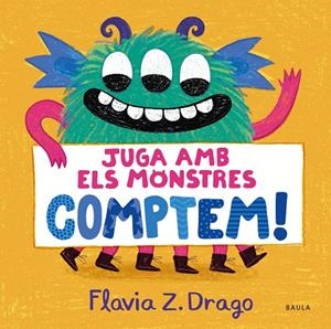 JUGA AMB ELS MONSTRES... COMPTEM! | 9788447951437 | ZORRILLA DRAGO, FLAVIA | Galatea Llibres | Librería online de Reus, Tarragona | Comprar libros en catalán y castellano online