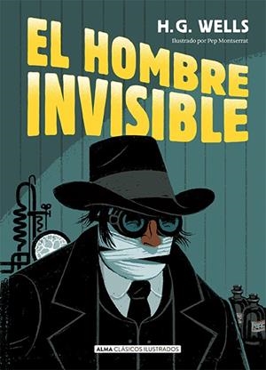 EL HOMBRE INVISIBLE | 9788419599087 | WELLS, H.G. | Galatea Llibres | Llibreria online de Reus, Tarragona | Comprar llibres en català i castellà online