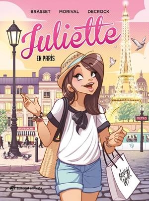 JULIETTE EN PARÍS | 9788418664953 | BRASSET, ROSE-LINE | Galatea Llibres | Llibreria online de Reus, Tarragona | Comprar llibres en català i castellà online