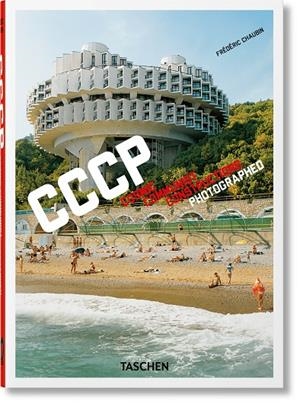 FRÉDÉRIC CHAUBIN. CCCP. COSMIC COMMUNIST CONSTRUCTIONS PHOTOGRAPHED. 40TH ED. | 9783836587792 | CHAUBIN, FRÉDÉRIC | Galatea Llibres | Llibreria online de Reus, Tarragona | Comprar llibres en català i castellà online