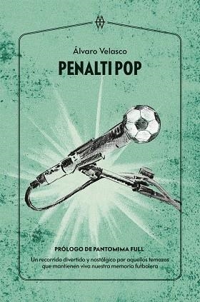PENALTI POP | 9788412555233 | VELASCO, ÁLVARO | Galatea Llibres | Llibreria online de Reus, Tarragona | Comprar llibres en català i castellà online